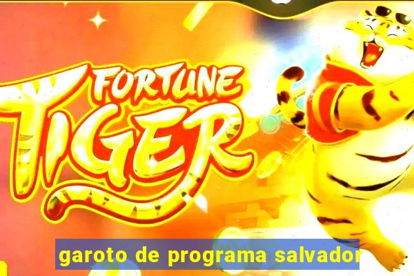 garoto de programa salvador